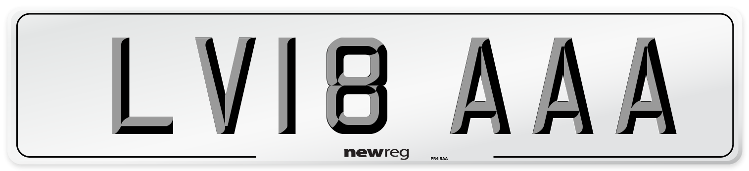 LV18 AAA Number Plate from New Reg